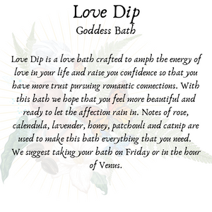 Love Dip - Love Goddess Bath